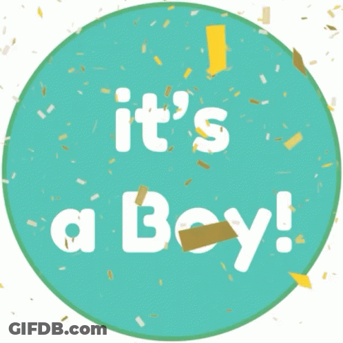 A Sign That Says It 'S A Boy On It GIF