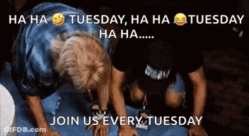 A Sign That Says Join Us Every Tuesday On It GIF