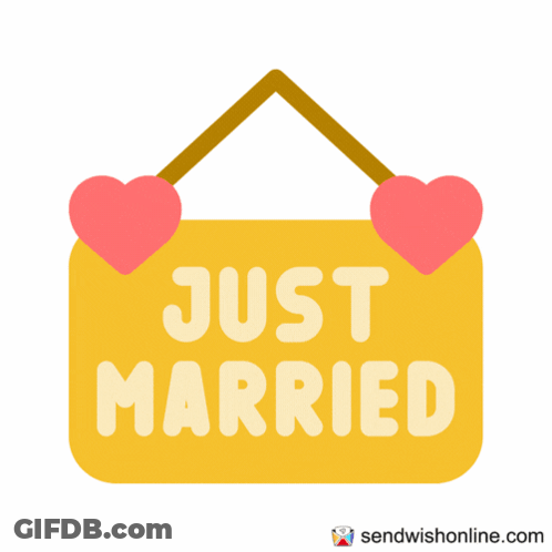 A Sign That Says Just Married With Two Red Hearts On It GIF