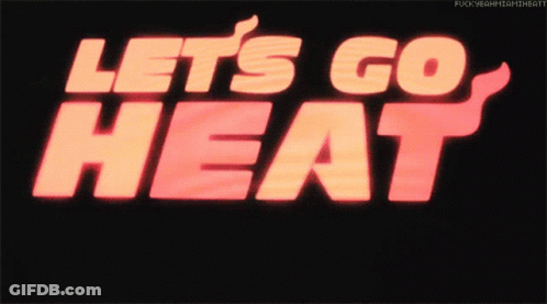 A Sign That Says Let 'S Go Heat With A Fire Coming Out Of It GIF