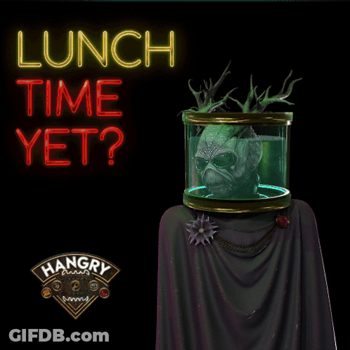 A Sign That Says Lunch Time Yet Next To A Picture Of A Monster GIF