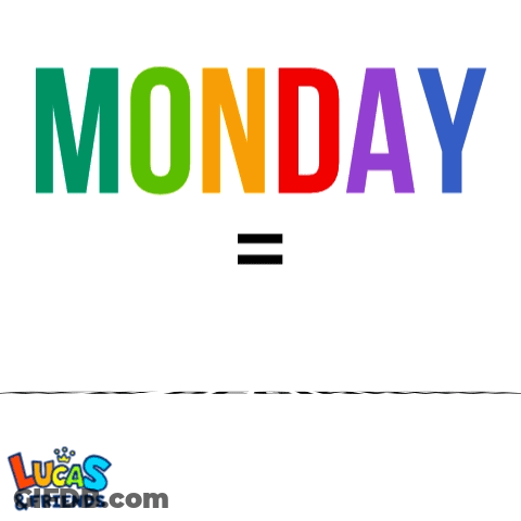 A Sign That Says Monday = New Beginning By Lucas & Friends GIF