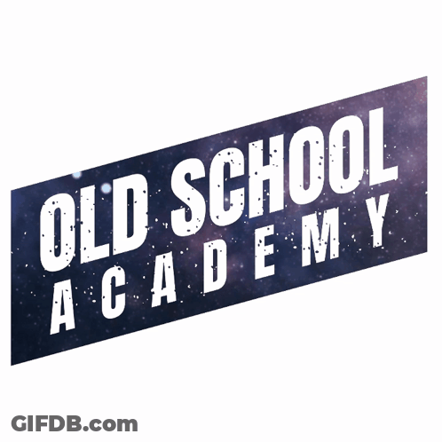 A Sign That Says Old School Academy In White On A Blue Background GIF
