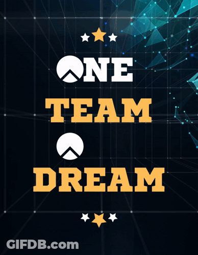 A Sign That Says One Team One Dream On It GIF