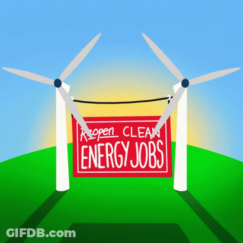 A Sign That Says " Open Clean Energy Jobs " Hangs From Two Windmills GIF