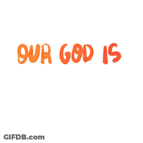 A Sign That Says Our God Is Amazing GIF