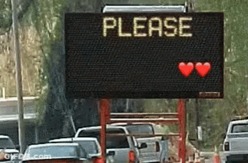 A Sign That Says Please With Two Red Hearts GIF