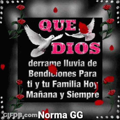 A Sign That Says Que Dios Derrame Lluvia De Bendiciones Para Ti Y Tu Familia Hoy GIF