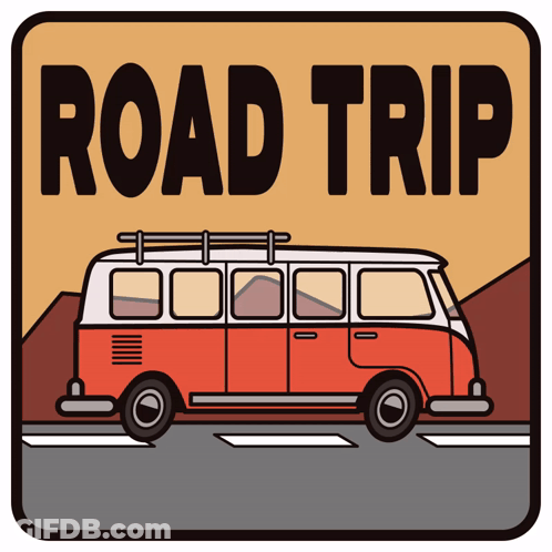 A Sign That Says Road Trip With A Red Van On It GIF