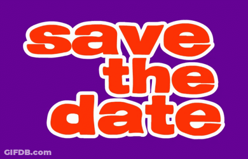 A Sign That Says Save The Date In Orange Letters GIF