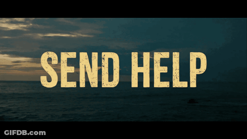 A Sign That Says Send Help On It In Front Of The Ocean GIF
