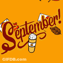 A Sign That Says September With A Cup Of Coffee And Leaves GIF