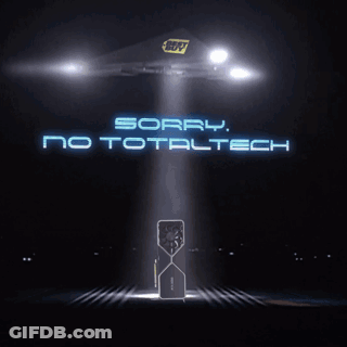 A Sign That Says Sorry No Totaltech In The Dark GIF