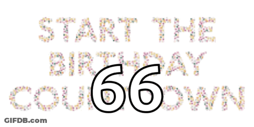 A Sign That Says Start The Birthday Countdown 66 GIF