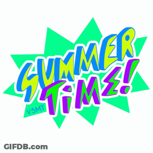 A Sign That Says Summer Time On It GIF