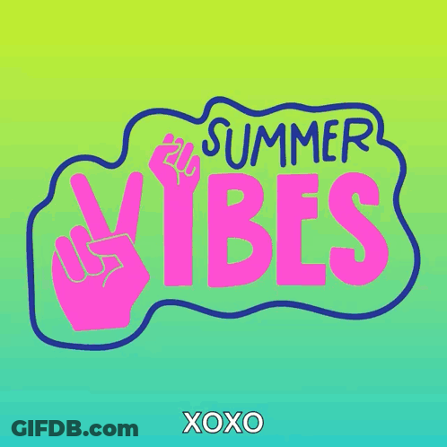 A Sign That Says " Summer Vibes " With A Peace Sign GIF