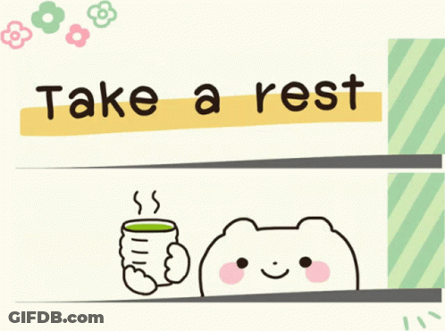 A Sign That Says Take A Rest Next To A Bear Holding A Cup GIF