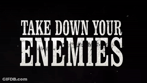 A Sign That Says Take Down Your Enemies On A Pink Background GIF
