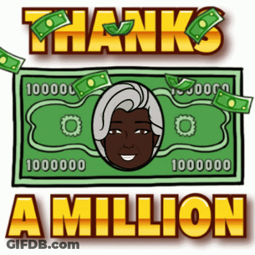 A Sign That Says Thanks A Million With A Woman 'S Face On A Bill GIF