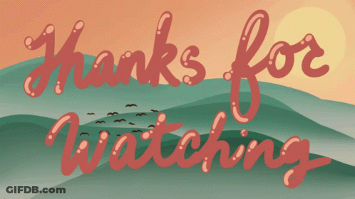 A Sign That Says Thanks For Watching With Birds Flying Over A Mountain GIF