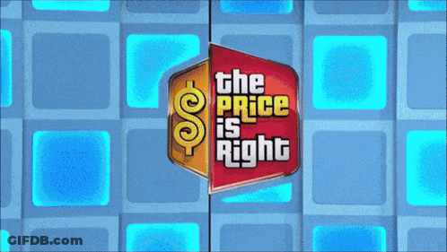 A Sign That Says The Price Is Right With A Dollar Sign On It GIF
