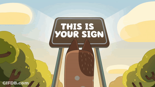 A Sign That Says " This Is Your Sign " With A Horse On It GIF