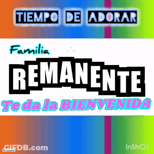A Sign That Says Tiempo De Adorar Familia Remanente GIF