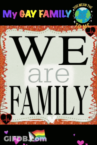 A Sign That Says We Are Family With A Rainbow Flag GIF