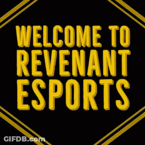 A Sign That Says Welcome To Revenant Esports In Yellow Letters GIF