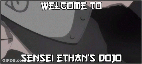 A Sign That Says Welcome To Sensei Ethan 'S Dojo On It GIF