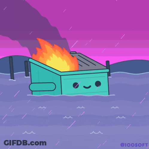 A Sign That Says " What Is Even Happening " Next To A Dumpster GIF