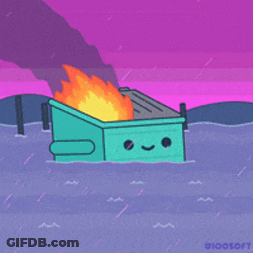 A Sign That Says " What Is Even Happening " Next To A Dumpster GIF