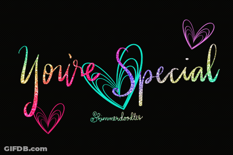 A Sign That Says You 'Re Special With Hearts GIF