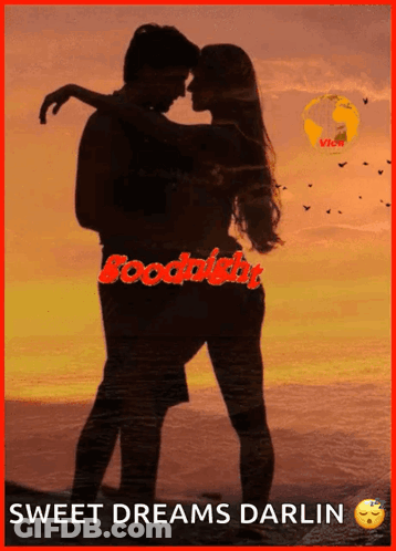 A Silhouette Of A Man And Woman Hugging With The Words Sweet Dreams Darlin GIF
