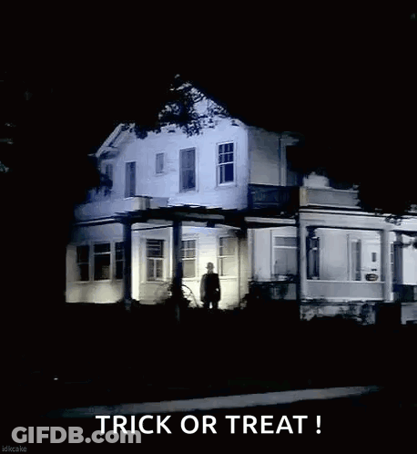 A Silhouette Of A Man Standing In Front Of A House At Night With The Words Trick Or Treat . GIF