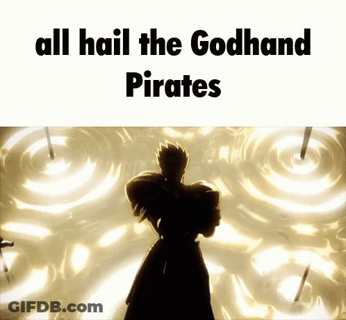 A Silhouette Of A Man With The Words All Hail The Godhand Pirates On The Bottom GIF