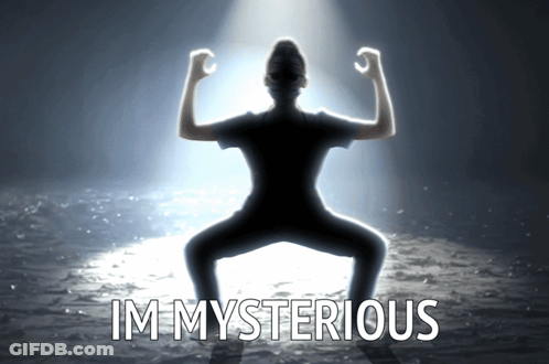 A Silhouette Of A Person With The Words Im Mysterious Below GIF