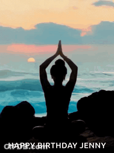 A Silhouette Of A Woman Sitting In A Yoga Pose With The Words Happy Birthday Jenny Below Her GIF