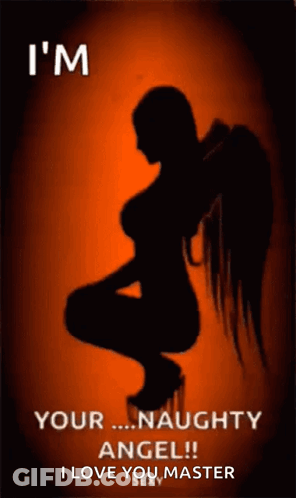 A Silhouette Of A Woman With Angel Wings Says " I 'M Your Naughty Angel ! " GIF