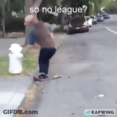 A Skateboarder Is Doing A Trick On The Side Of The Road And The Caption Says So No League GIF