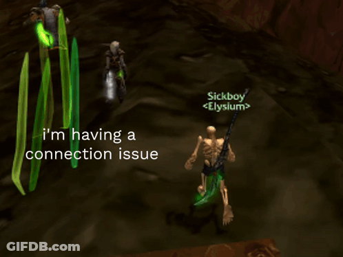 A Skeleton In A Video Game With The Words I 'M Having A Connection Issue On The Bottom GIF
