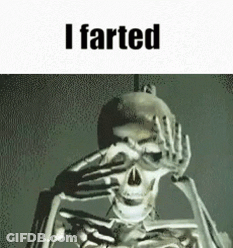 A Skeleton Is Covering His Eyes With His Hands And The Words `` I Farted '' Written Above Him . GIF