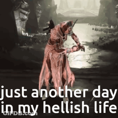A Skeleton Is Holding A Sword In A Video Game And Says `` Just Another Day In My Hellish Life '' . GIF