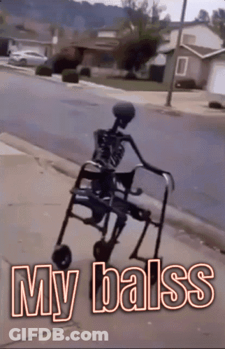 A Skeleton Is Pushing A Walker Down A Sidewalk With The Words " My Balss " Written On It GIF
