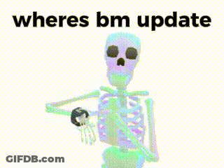 Skeleton With Wheres Bm Update Text GIF