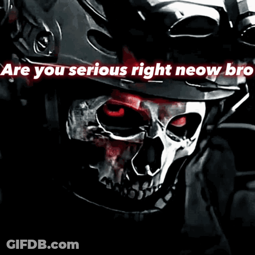 A Skull Wearing A Helmet With The Words " Are You Serious Right Neow Bro " Below It GIF