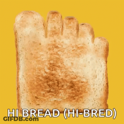 A Slice Of Bread That Looks Like A Foot With The Words Hi Bread ( Hi-Bred ) Written Below It . GIF