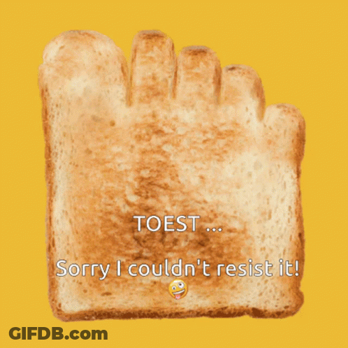 A Slice Of Toast That Looks Like A Foot GIF