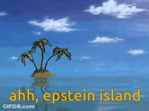 A Small Island With Palm Trees In The Middle Of The Ocean With The Words Ahh Epstein Island Below It GIF