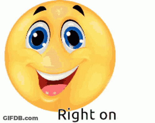 A Smiley Face Giving A Thumbs Up With The Words Right On Underneath GIF